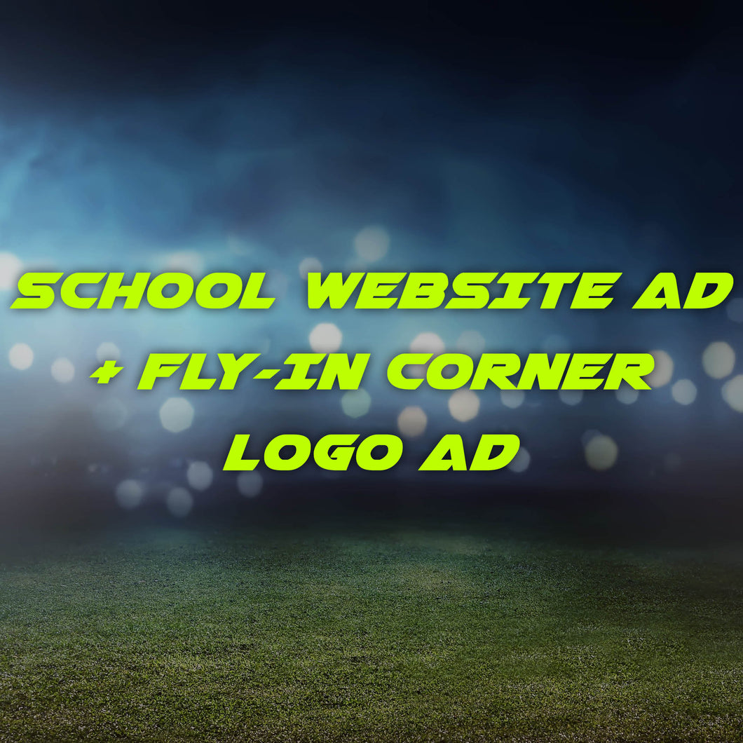 School Website Ads + Fly-In Corner Logo Ads